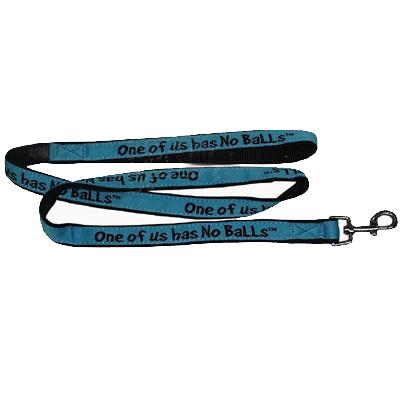 Embroidered Dog Leash 4-ft x3/4-in One of us has No Balls Embroidered Dog Leash 4-ft x3/4-in One of us has No Balls