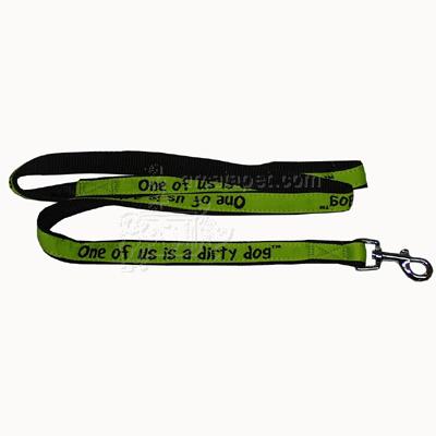Embroidered Dog Leash 6-ftx3/4 One of us is a Dirty Dog Embroidered Dog Leash 6-ftx3/4 One of us is a Dirty Dog