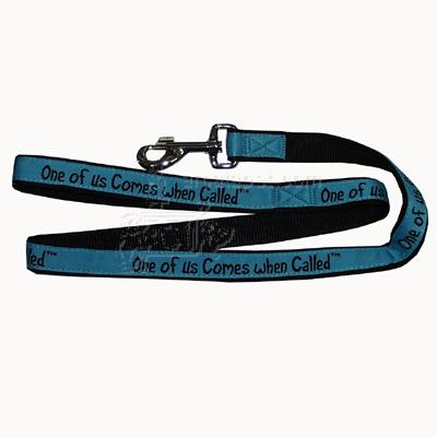 Embroidered Dog Leash 6-ftx1-in One of us Comes When Called Embroidered Dog Leash 6-ftx1-in One of us Comes When Called