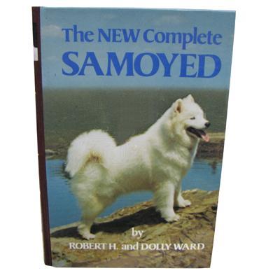 The New Complete Samoyed Book The New Complete Samoyed Book
