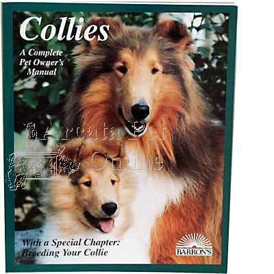 Collies Complete Pet Owner's Manual Collies Complete Pet Owner's Manual