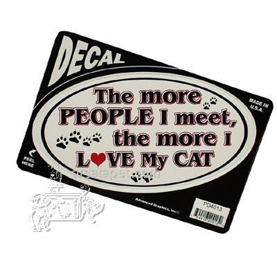 The more People I meet, the more I love my Cat Decal