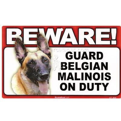 Sign Guard Belgian Malinois On Duty 8 x 4.75 inch Laminated