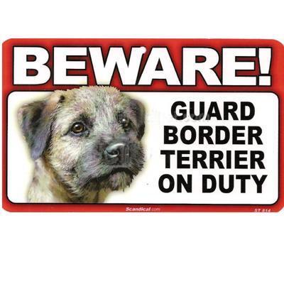Sign Guard Border Terrier On Duty 8 x 4.75 inch Laminated