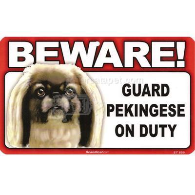 Sign Guard Pekingnese On Duty 8 x 4.75 inch Laminated