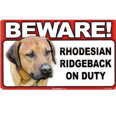 Sign Guard Rhodesian Ridgeback On Duty 8x4.75 inch Laminated