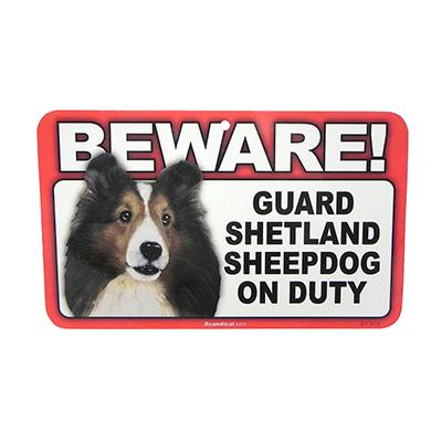 Sign Guard Shetland Sheepdog On Duty 8 x 4.75 inch Laminated