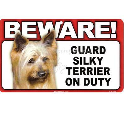 Sign Guard Silky Terrier On Duty 8 x 4.75 inch Laminated