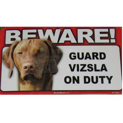 Sign Guard Vizsla On Duty 8 x 4.75 inch Laminated