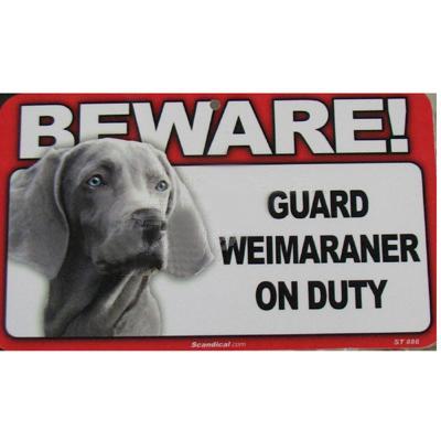 Sign Guard Weirmaraner On Duty 8 x 4.75 inch Laminated