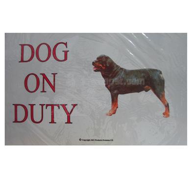 Sign Dog On Duty Rottweiler Standing 12 x 8 inch Aluminum