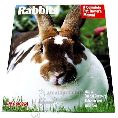 Rabbits Complete Pet Owner's Manual Rabbits Complete Pet Owner's Manual