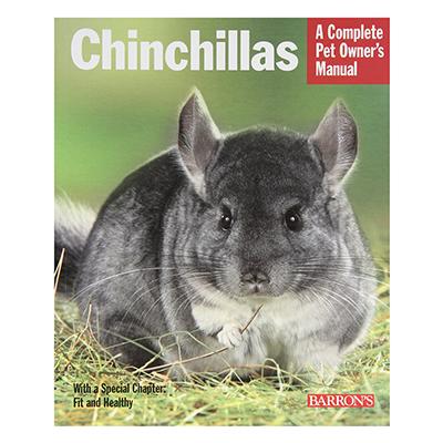 Chinchillas Complete Pet Owner's Manual Chinchillas Complete Pet Owner's Manual