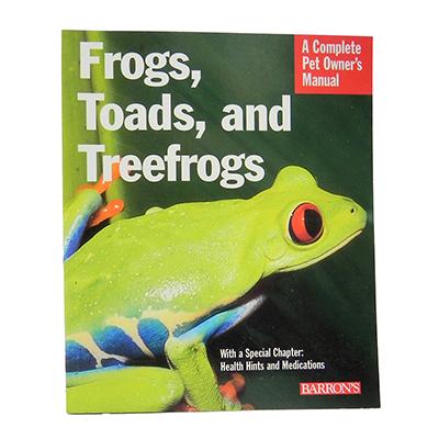 Frogs, Toads and Treefrogs Book Frogs, Toads and Treefrogs Book