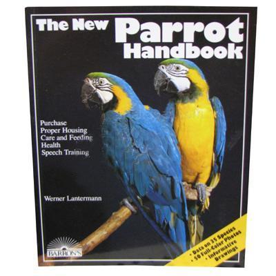 The New Parrot Handbook The New Parrot Handbook