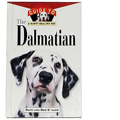 Dalmatian, Owners Guide to a Happy Healthy Pet Book Dalmatian, Owners Guide to a Happy Healthy Pet Book