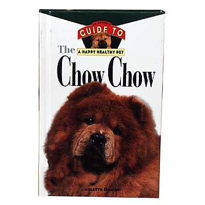 Chow Chow, Owners Guide to a Happy Healthy Pet Book Chow Chow, Owners Guide to a Happy Healthy Pet Book