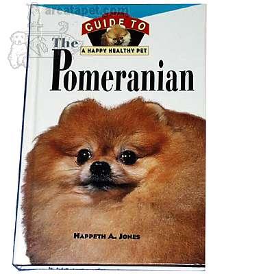 Pomeranian, Owners Guide to a Happy Healthy Pet Book Pomeranian, Owners Guide to a Happy Healthy Pet Book