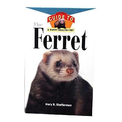 Ferrets Owners Guide to Ferrets Owners Guide to
