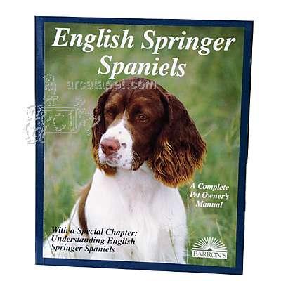 English Springer Complete Pet Owner's Manual English Springer Complete Pet Owner's Manual