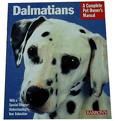 Dalmatian Complete Pet Owner's Manual Dalmatian Complete Pet Owner's Manual
