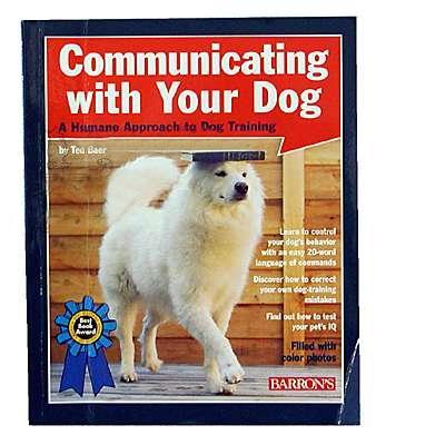 Communicate With Your Dog Training Book Communicate With Your Dog Training Book