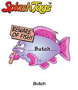 FasTags Butch Splash Tag