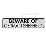 Sign Beware of German Shepherd 12 x 3 inches Aluminum