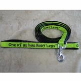 Embroidered Dog Leash 4-ft x3/4-in One of us has Hairy Legs
