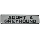 Sign Adopt a Greyhound 12 x 3 Plastic
