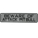Sign Beware of Attack Pit Bull 12 x 3 inch Plastic