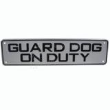 Sign Plastic Guard Dog on Duty 12 x 3 inch