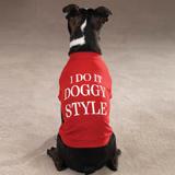 Dog T-shirt I do it Doggy Style Large