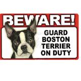 Sign Guard Boston Terrier On Duty 8 x 4.75 inch Laminated