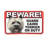 Sign Guard Cairn Terrier On Duty 8 x 4.75 inch Laminated