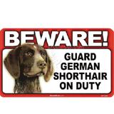 Sign Guard German Shorthair On Duty 8 x 4.75 inch Laminated