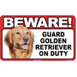 Sign Guard Golden Retriever On Duty 8 x 4.75 inch Laminated