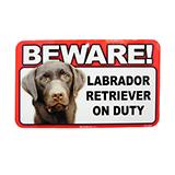 Sign Guard Laborador Chocolate On Duty 8x4.75 inch Laminated