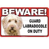 Sign Guard Labradoodle On Duty 8 x 4.75 inch Laminated