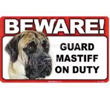 Sign Guard Mastiff On Duty 8 x 4.75 inch Laminated