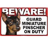 Sign Guard Miniature Pinscher On Duty 8 x 4.75inch Laminated