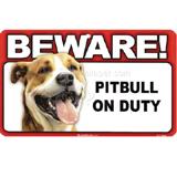 Sign Guard Pitbull On Duty 8 x 4.75 inch Laminated