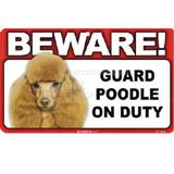 Sign Guard Poodle Toy On Duty 8 x 4.75 inch Laminated