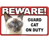 Sign Guard Cat Siamese On Duty 8 x 4.75 inch Laminated