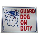 Sign Plastic Guard Dog on Duty 9 x 12 inch