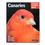 Canaries Complete Pet Owner's  Manual