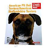 American Pit Bull Complete Pet Owner's Manual