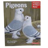 Pigeons Complete Pet Owner's Manual