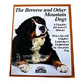 Bernese/Other Mountain Dogs Complete Pet Owner's Manual