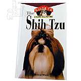 Shih Tzu Owners Guide to a Happy Healthy Pet Book